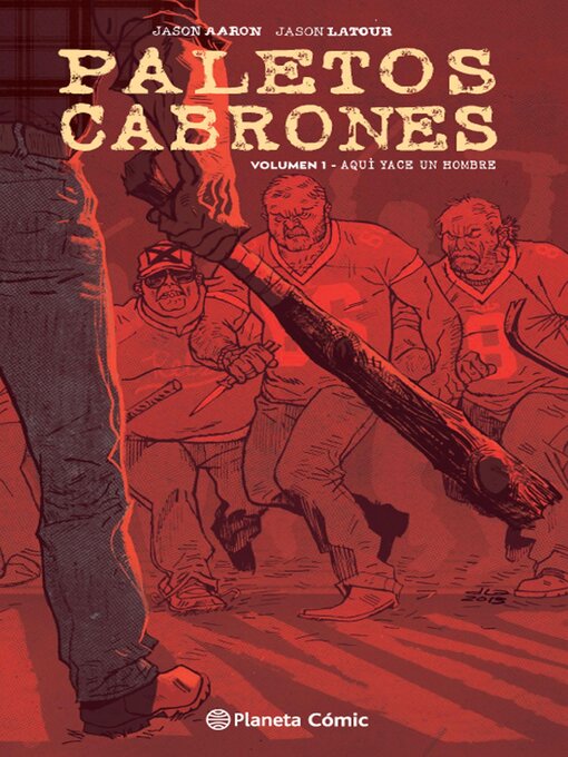 Title details for Paletos Cabrones nº 01 by Jason Aaron - Available